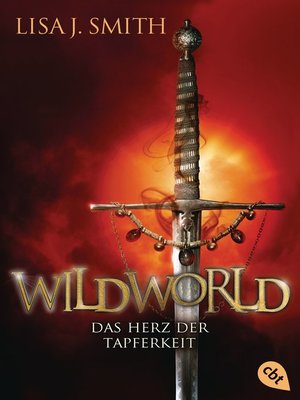 cover image of WILDWORLD – Das Herz der Tapferkeit